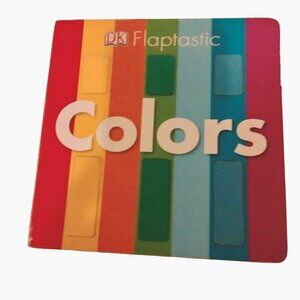 DK Flaptastic Colors Lift The Flap Board Book